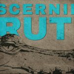 Discerning Truth and Alligator Gallbladders